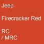 Preview: Jeep, Firecracker Red, RC / MRC.